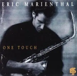 Eric Marienthal - One Touch (1993)