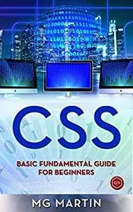 CSS: Basic Fundamental Guide for Beginners