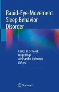 Rapid-Eye-Movement Sleep Behavior Disorder (repost)