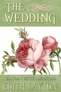 «The Wedding» by Edith Layton