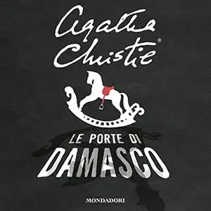 «Le porte di Damasco» by Agatha Christie
