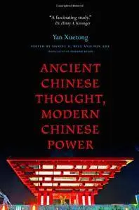 Ancient Chinese Thought, Modern Chinese Power (The Princeton-China Series)(Repost)