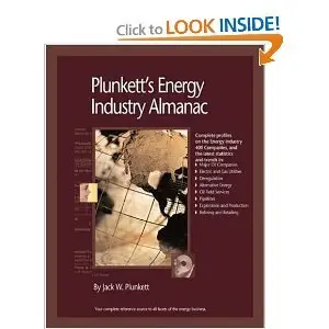 Plunkett's Energy Industry Almanac 2009: Energy Industry Market Research, Statistics, Trends & Leading Companies