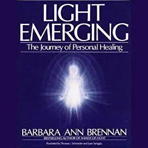 Light Emerging: The Journey of Personal Healing [Audiobook]