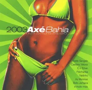 VA - Axé Bahia 2003 (2 Cds) 