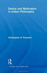 Desire and Motivation in Indian Philosophy