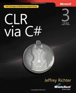CLR via C# (3rd Edition) (Developer Reference) (Repost)