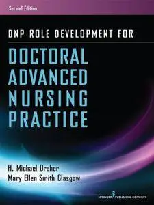 DNP Role Development for Doctoral Advanced Nursing Practice, Second Edition