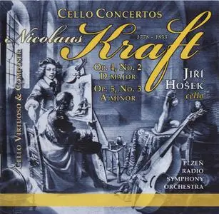 Jiří Hošek - Nicolaus Kraft: Cello Concertos Nos. 2 & 3 (2010)