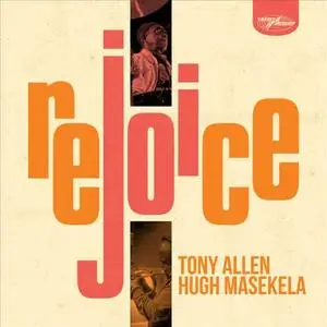 Tony Allen & Hugh Masekela - Rejoice (2020) {World Circuit}