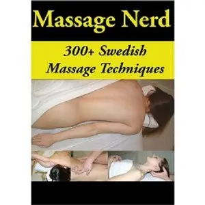 Massage Nerd - 300 Swedish Massage Techniques