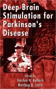 Deep Brain Stimulation for Parkinson's Disease (Neurological Disease and Therapy) 1st Edition