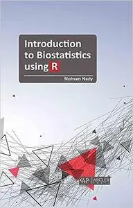 Introduction to Biostatistics using R