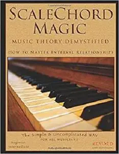 ScaleChord Magic: Music Theory Demystified - How to Master Interval Relationships