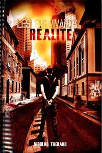 Les Survivants, Tome 2 : Réalité – Nicolas Théraud