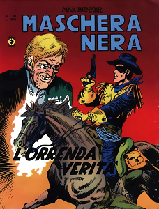 Maschera Nera - Volume 26 - L'Orrenda Verita'