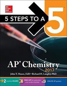 5 Steps to a 5: AP Chemistry 2017 Edition (9th Edition)