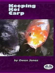 «Keeping Koi Carp» by Owen Jones