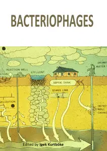"Bacteriophages" Edited by Ipek Kurtböke