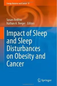 Impact of Sleep and Sleep Disturbances on Obesity and Cancer