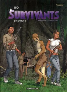 Survivants - Anomalies quantiques (2011) 2 Issues