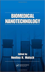 Biomedical Nanotechnology - Neelina H. Malsch (Repost)