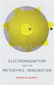 Electromagnetism and the Metonymic Imagination