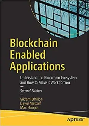 Blockchain Enabled Applications: Understand the Blockchain Ecosystem and How to Make it Work for You