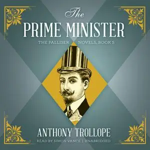 «The Prime Minister» by Anthony Trollope