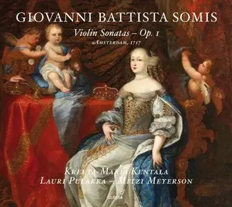 Lauri Pulakka,  Mitzi Meyerson - Giovanni Battista Somis: Violin Sonatas, Op. 1 (2014)