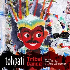 Tohpati - Tribal Dance (2014)