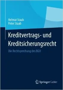 Kreditvertrags- und Kreditsicherungsrecht: Die Rechtsprechung des BGH 