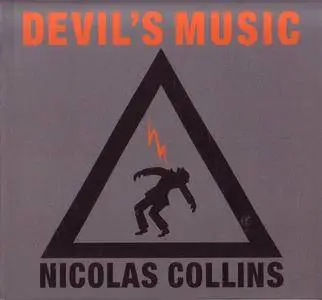 Nicolas Collins - Devil's Music (1985) {2009 Em} **[RE-UP]**