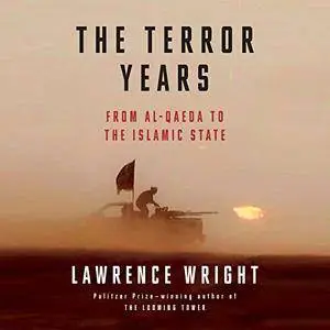 The Terror Years: From al-Qaeda to the Islamic State [Audiobook]