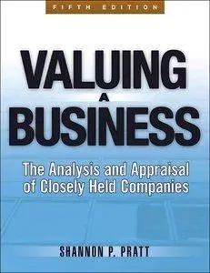 Shannon P. Pratt - Valuing a Business, 5th Edition [Repost]