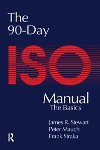 The 90Day ISO 9000 Manual