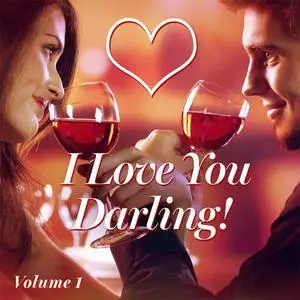 VA - I Love You Darling! Happy Valentine's Day, Vol. 1 (2015) {Uptown Darling Music}