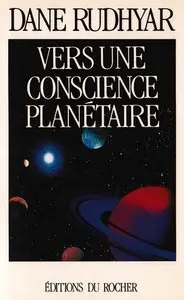 Dane Rudhyar, Jean-Pierre Laügt, "Vers une conscience planétaire"