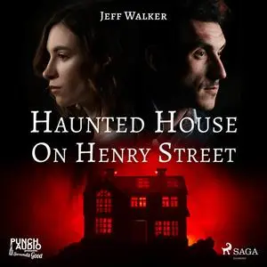 «Haunted House on Henry Street» by Jeff Walker