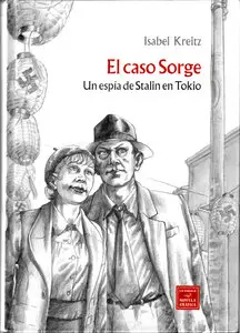 Isabel Kreitz - El Caso Sorge