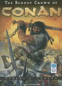 The Bloody Crown of Conan (Conan of Cimmeria) (Audiobook)