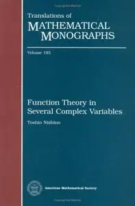 Function Theory in Several Complex Variables (Repost)