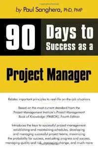 90 Days to Success as a Project Manager [Repost]