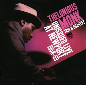 Thelonious Monk - Unissued Live At Newport 1958-59 (2014)