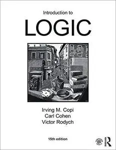 Introduction to Logic, 15th Edition