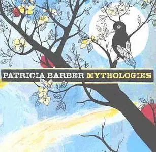 Patricia BARBER - Mythologies (2006)