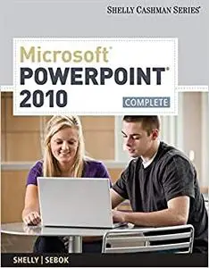 Microsoft PowerPoint 2010: Complete