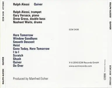 Ralph Alessi, Gary Versace, Drew Gress, Nasheet Waits - Quiver (2016) {ECM 2438}