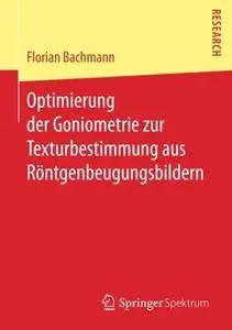 Optimierung der Goniometrie zur Texturbestimmung aus Röntgenbeugungsbildern