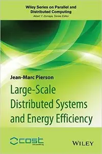 Large-Scale Distributed Systems and Energy Efficiency: A Holistic View (repost)